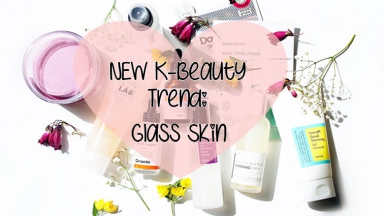 NEW K-Beauty Trend: Glass Skin | By NadineAmanduh
