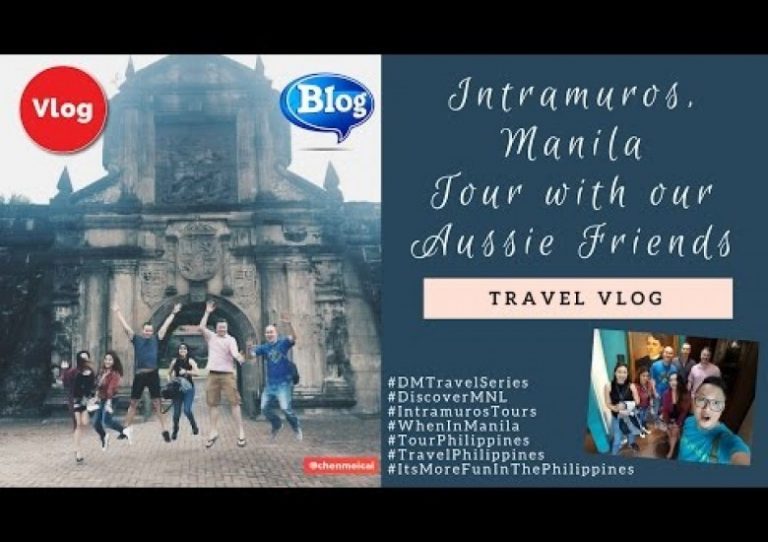 Touring Intramuros, Manila with Aussie Friends | A Travel VLOG