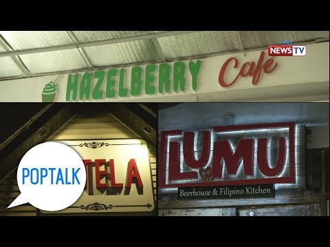 PopTalk: Final verdict for three celebrity-owned restaurants in Metro Manila
