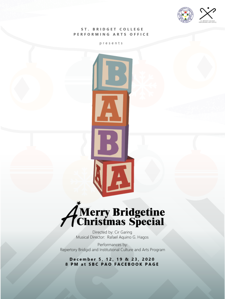 “BABA” A Merry Bridgetine Christmas Carol by St. Bridget College Batangas’ Performing Arts